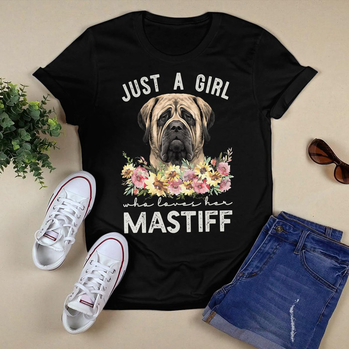 English Mastiff Shirt Just A Girl Who Loves Her Mastiff T-Shirt