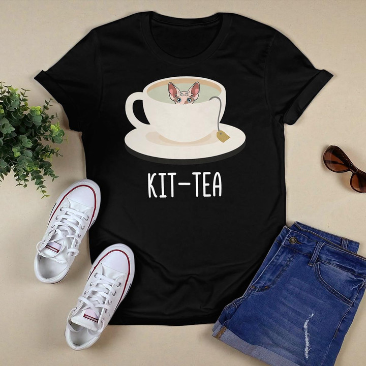 Funny Kit-Tea Cat Sphynx Cat For Cat Lover Gift T-Shirt