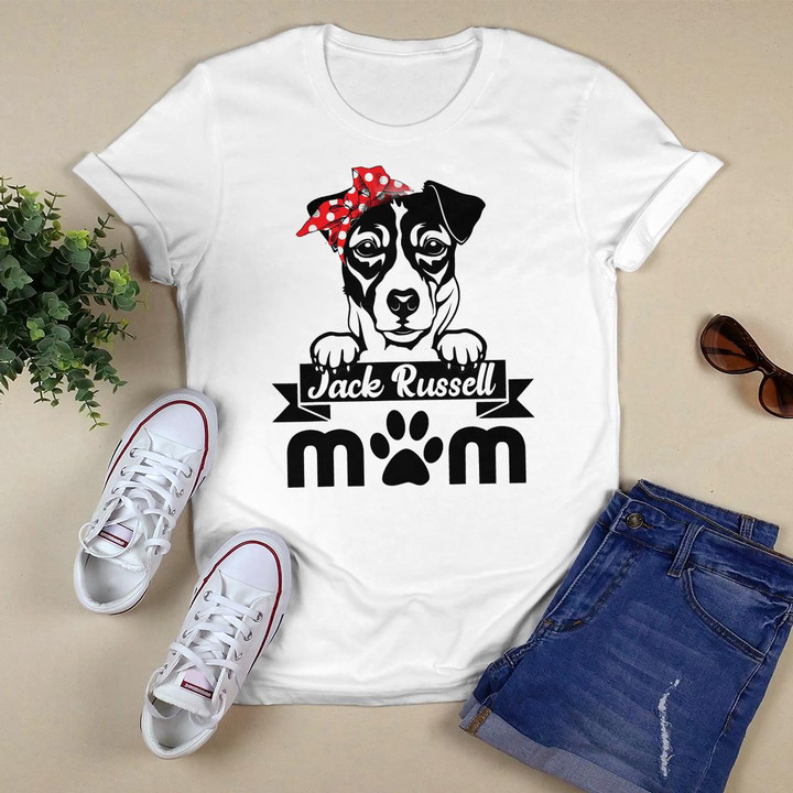 Jack Russell Terrier Mom Mother_s Day Gift Dog Lover T-Shirt