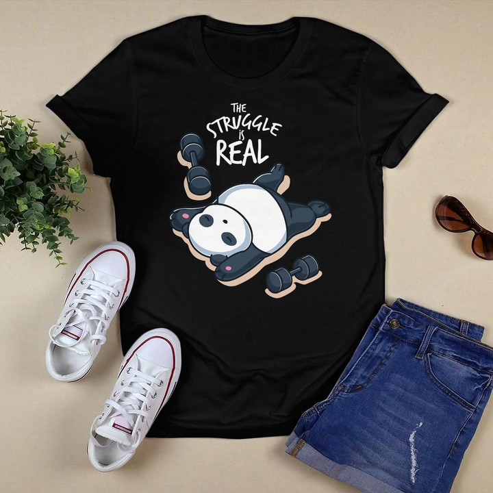 The Struggle Is Real T-Shirt Funny Gym Workout Panda Shirt T-Shirt