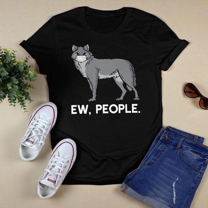 Ew People Wolf Face Mask Social Distancing T-Shirt