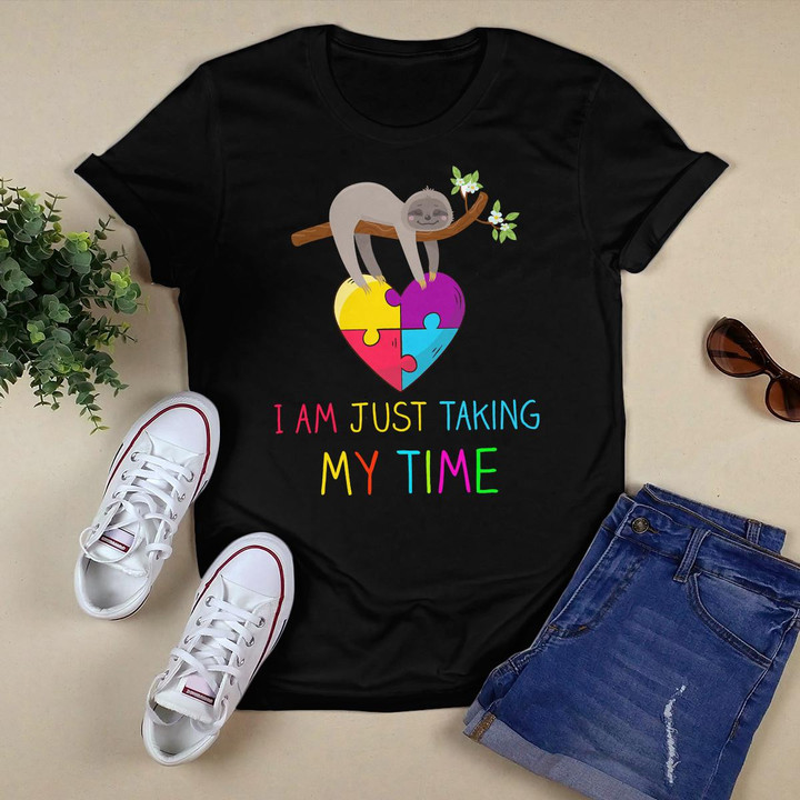 Sloth Autism awareness shirts I Am Taking My Time T-Shirt