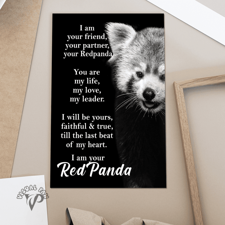 I am your Friend your partner your Red Panda poster Sm