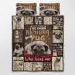 CHANDERWOOLLEY™ A Pug Who Loves Me Quilt Bed Set 269