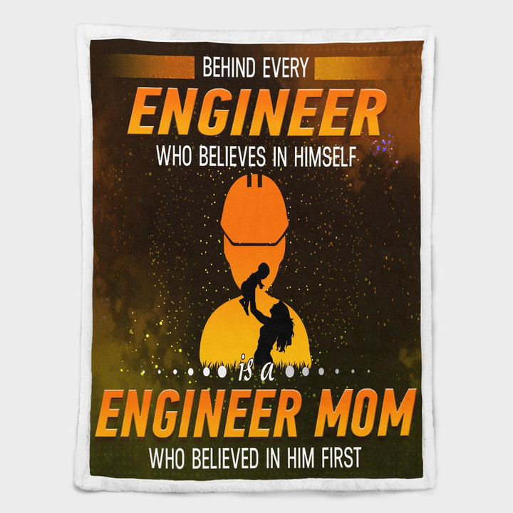 Behind Every Engineer Who Believes In Him Self Shepra Blanket 336