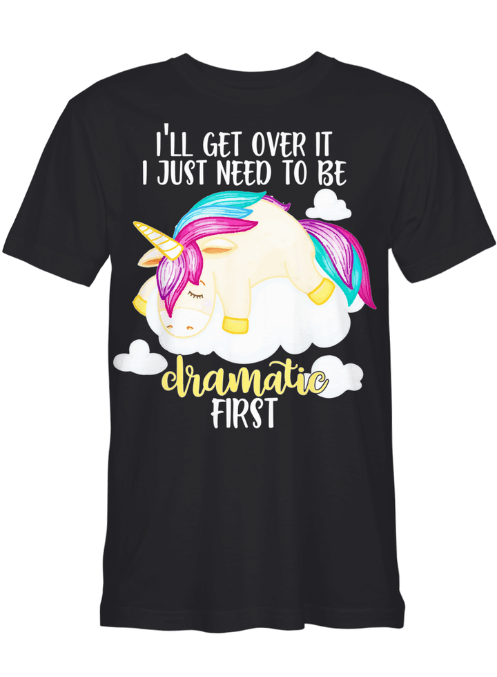Unicorn - I'll Get Over It Just Gotta Be Dramatic First