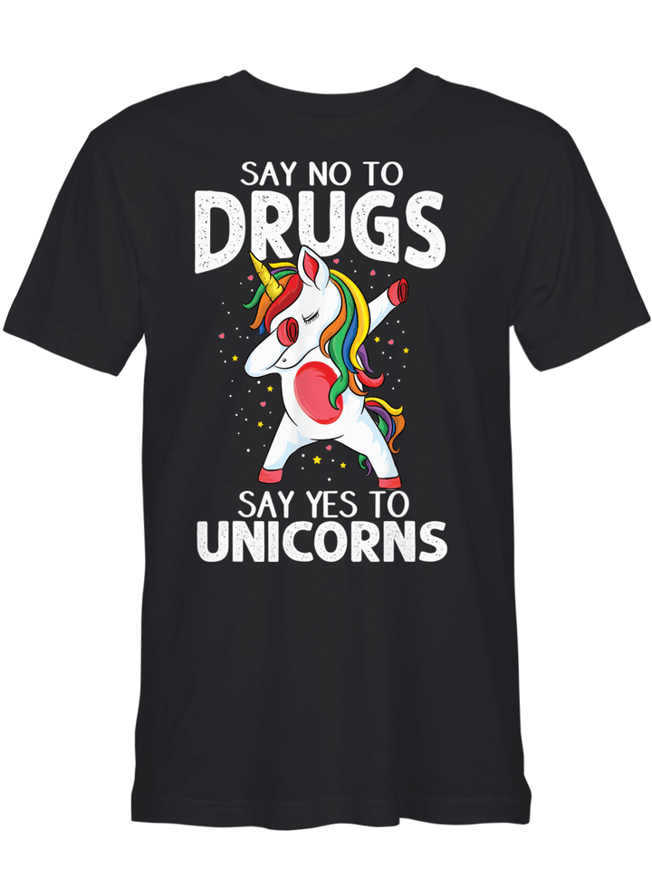 Unicorn - Say No To Drugs Say Yes To Unicorns