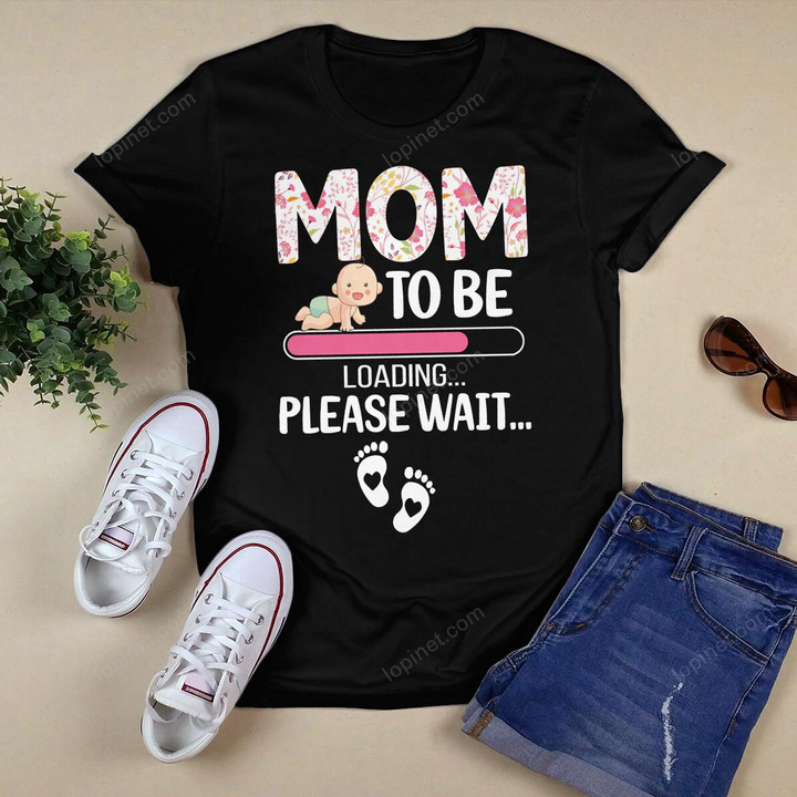 Mom Pregnant Funny T-shirt Gift Idea T-Shirt