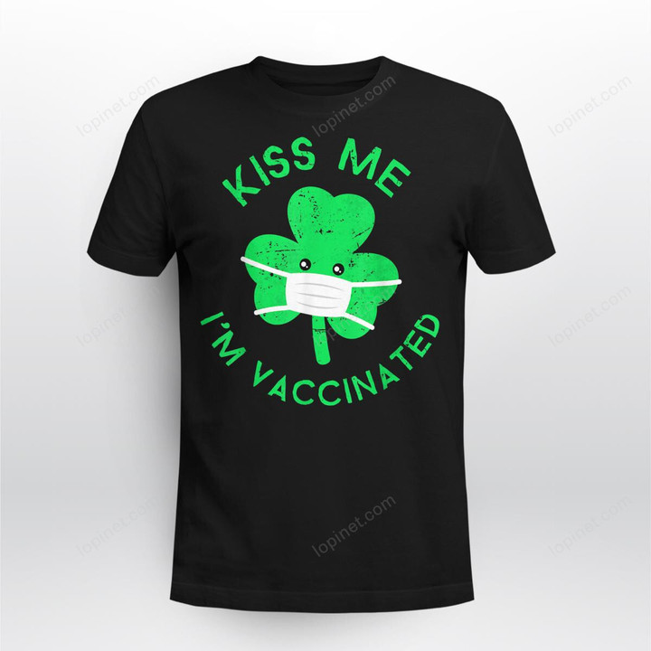 Kiss Me I_m Face Mask Clover Vaccinated St. Patrick_s Day