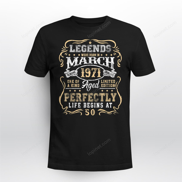Legends Were Born In March 1971 50th Birthday Gifts