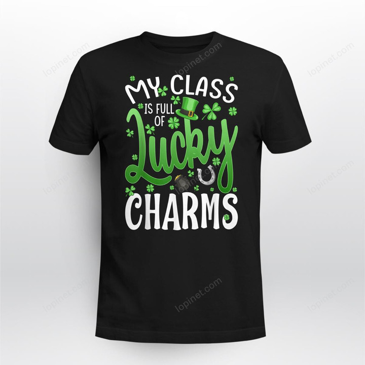 My Class Is Full Of Lucky Charms Teacher St Patrick_s Day