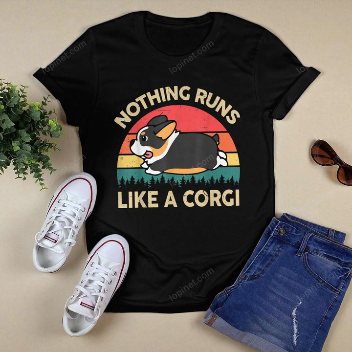 Funny Nothing Runs Like A Tricolor Corgi