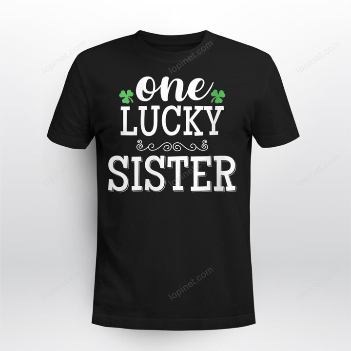 Womens One Lucky Sister Cool St. Patrick_s themed