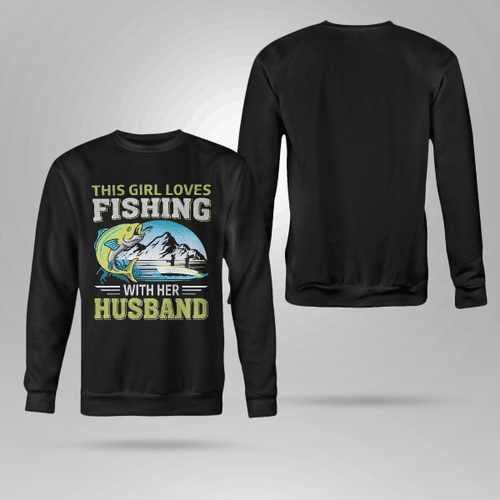 This girl loves fishing with her husband | Crewneck Sweatshirt