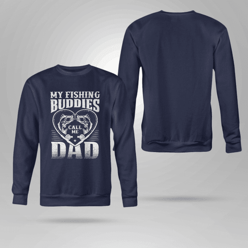 My fishing buddies call me DAD | Crewneck Sweatshirt