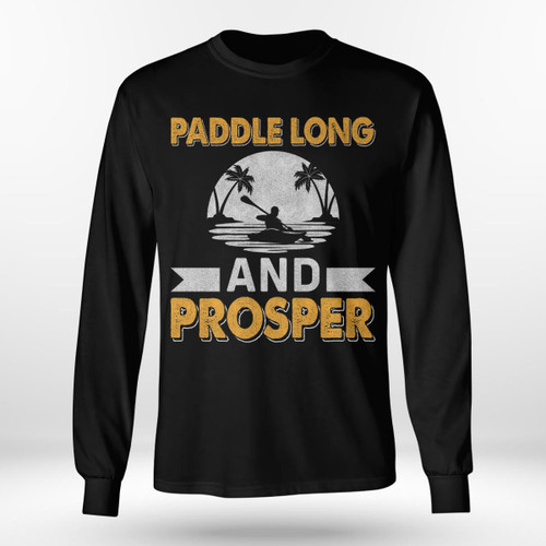 PADDLE LONG AND PROSPER | LONG SLEEVE TEE