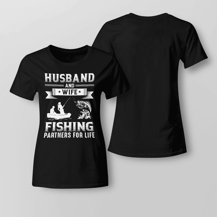 HUSBAND AND WIFE FISHING PARTNERS FOR LIFE | LADIES T-SHIRT