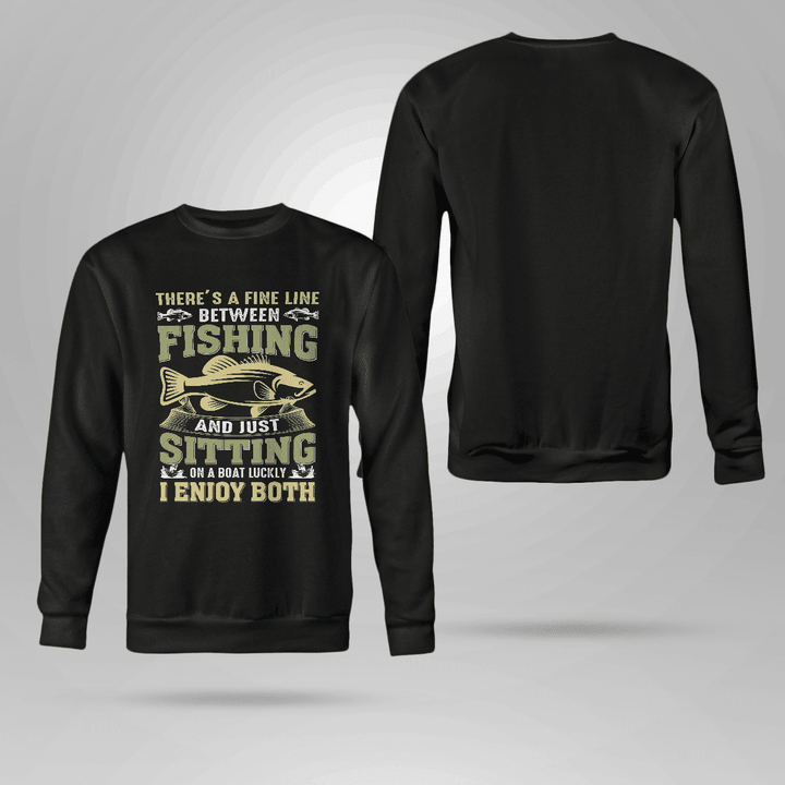 There's a fine line between fishing and just sitting | Crewneck Sweatshirt
