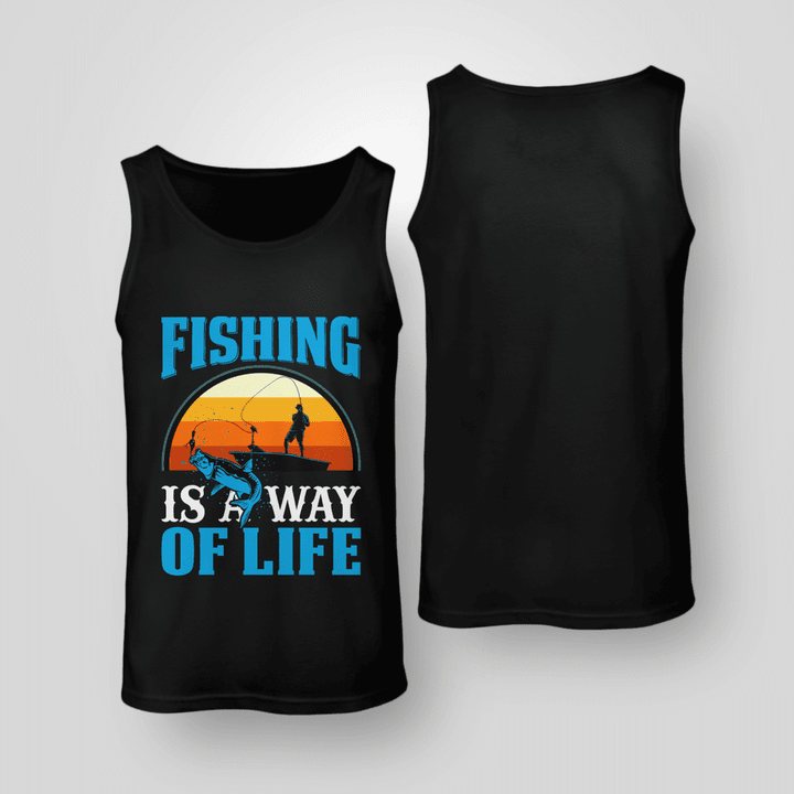 Fishing is a way of life | Unisex Tank