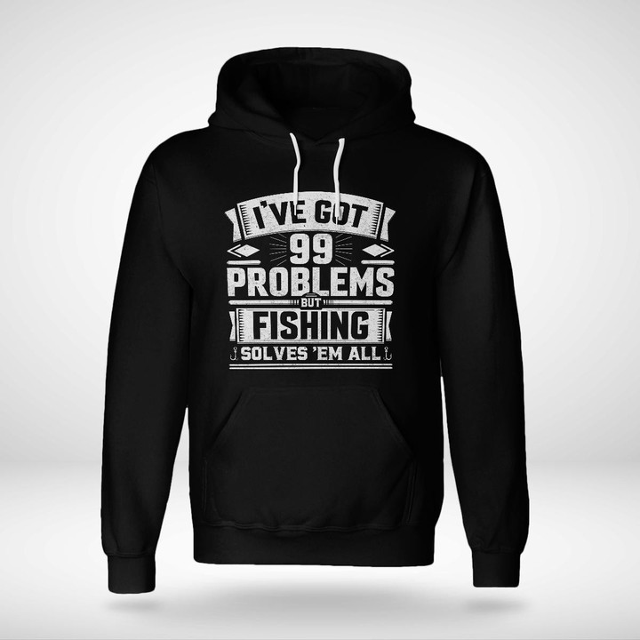 FISHING SOLVES ALL MY PROBLEMS | UNISEX HOODIE