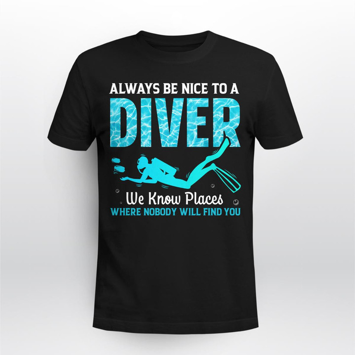 ALWAYS BE NICE TO DIVER | UNISEX T-SHIRT