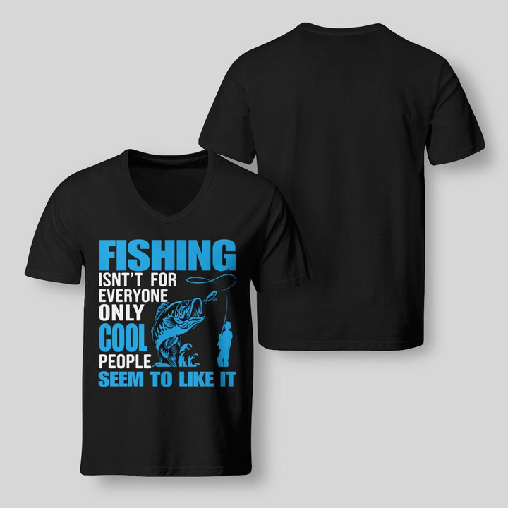 ONLY COOL PEOPLE SEEM TO LIKE FISHING | V-NECK T-SHIRT
