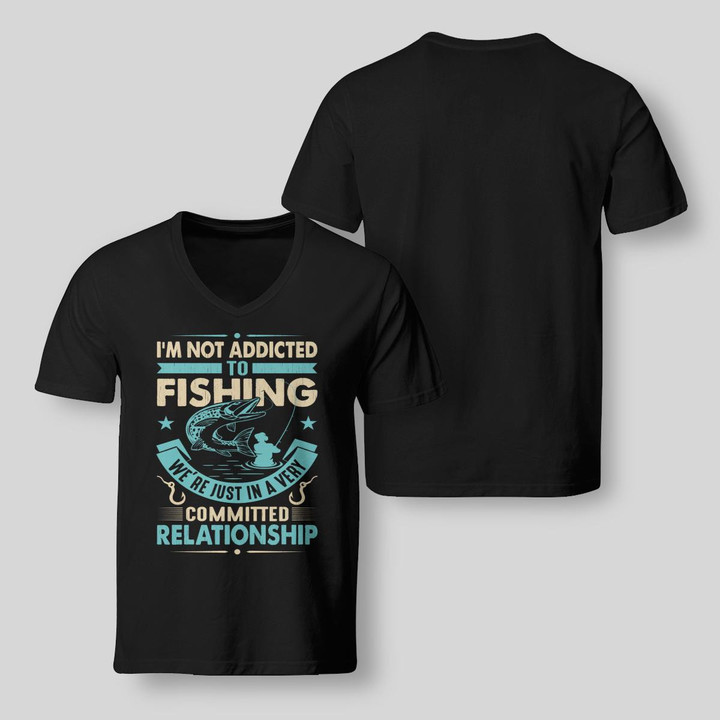 IN A VERY COMMITED RELATIONSHIP WITH FISHING | V-NECK T-SHIRT
