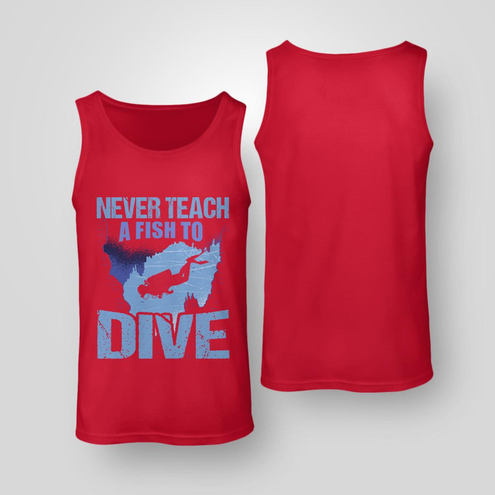 NEVER TEACH A FISH TO DIVE | UNISEX TANK