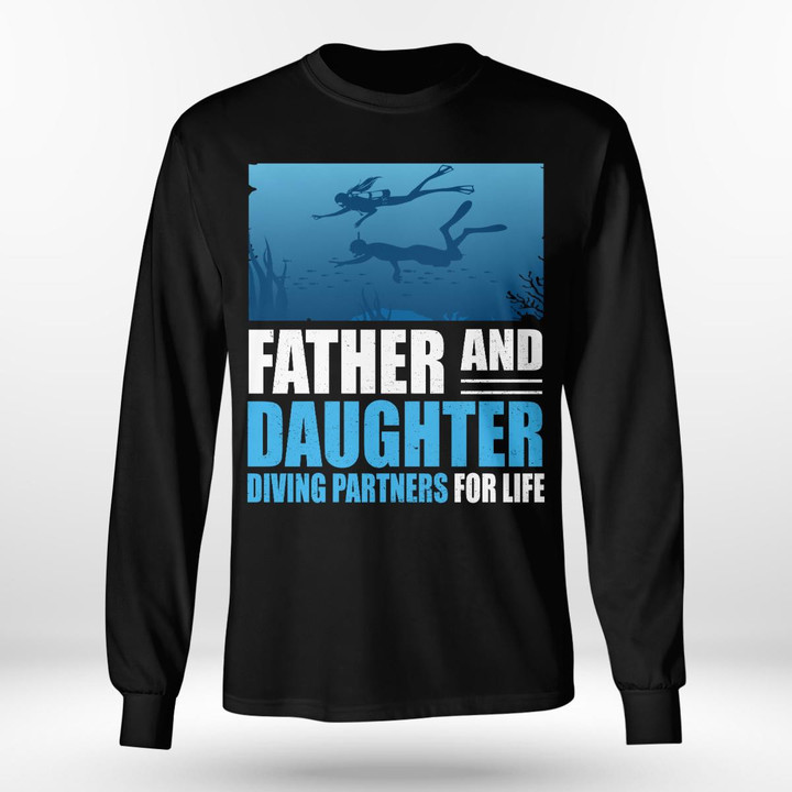 FATHER AND DAUGHTER DIVING PARTNERS FOR LIFE | LONG SLEEVE TEE