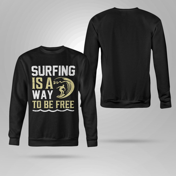 SURFING IS A WAY TO BE FREE | CREWNECK SWEATSHIRT