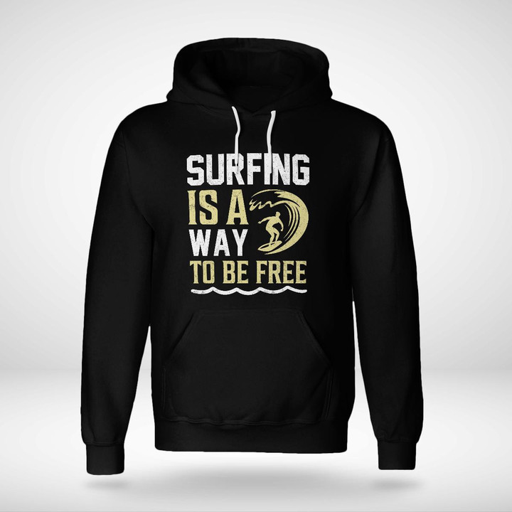 SURFING IS A WAY TO BE FREE | UNISEX HOODIE