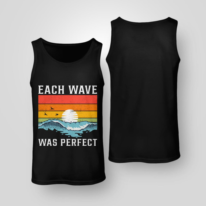 EACH WAVE WAS PERFECT | UNISEX TANK