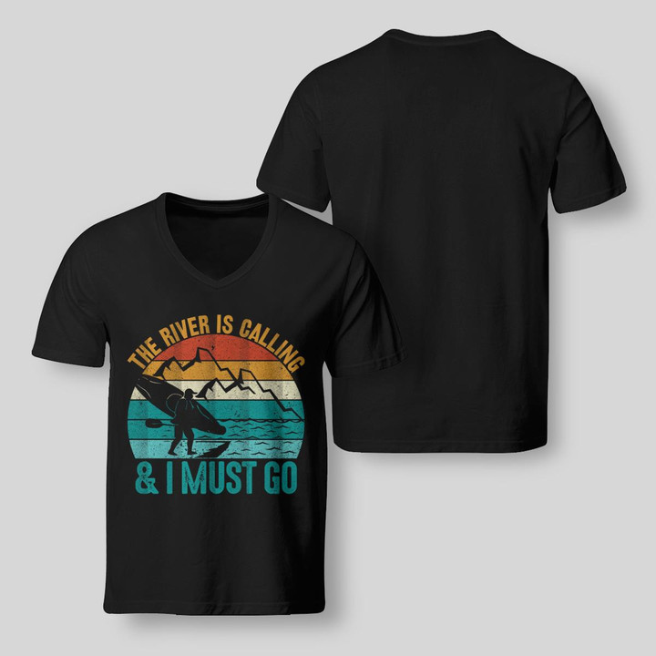 THE RIVER IS CALLING & I MUST GO | V-NECK T-SHIRT