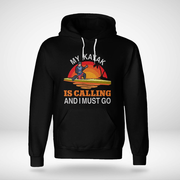 MY KAYAK IS CALLING AND I MUST GO | UNISEX HOODIE