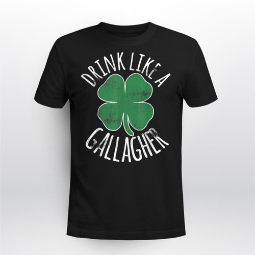 DRINK LIKE A GALLAGHER St Patricks Day Beer Irish Gift Tee Shirt