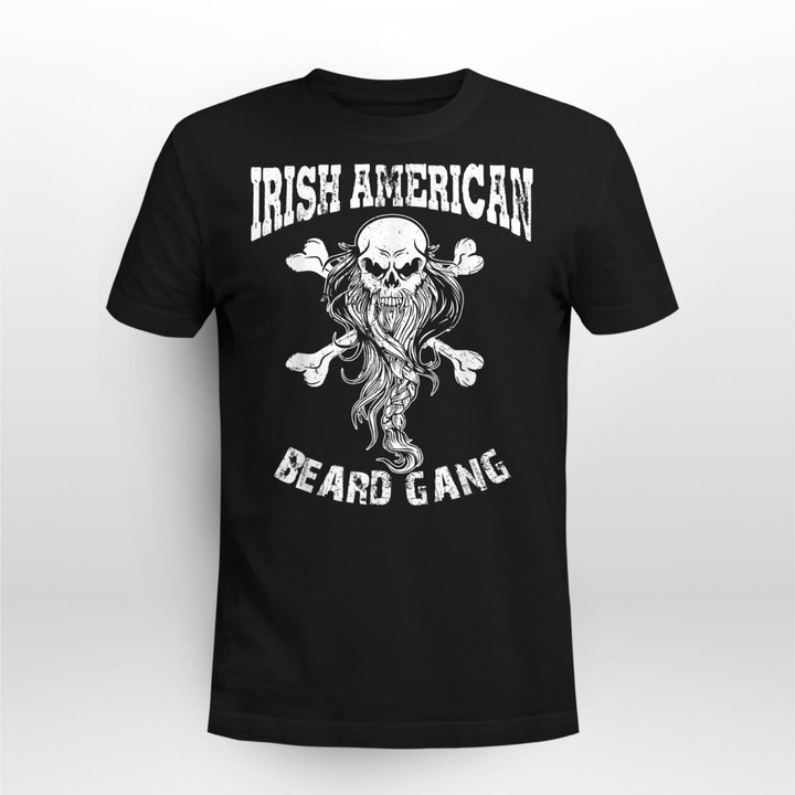 Beard Gang - Irish American Badass Tee Tee Shirt