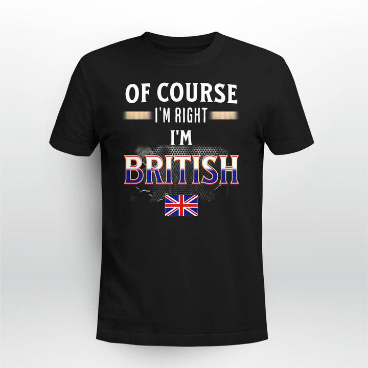 I'm British Right