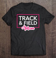 track-and-field-mom-running-mom-t-shirt