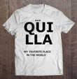quilla-my-favorite-place-in-the-world-t-shirt