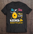 he-or-she-mimi-to-bee-keeper-of-the-gender-reveal-grandma-t-shirt