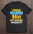 proud-grandpa-of-a-2021-5th-grade-graduate-last-day-school-t-shirt