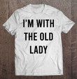 mens-im-with-the-old-lady-t-shirt