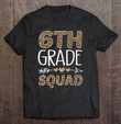 6th-grade-squad-leopard-teacher-student-t-shirt