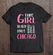womens-chicago-gift-this-girl-really-loves-chicago-t-shirt