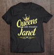 queens-are-named-janet-t-shirt