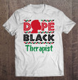 dope-black-therapist-mental-health-psychology-counseling-t-shirt