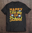 happy-last-day-of-school-teacher-kids-gift-t-shirt