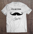 fear-the-stache-t-shirt