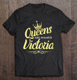 queens-are-named-victoria-t-shirt