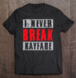 i-never-break-kayfabe-pro-wrestling-grunge-style-t-shirt